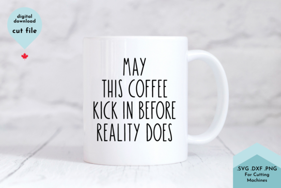 Coffee Cup Quote - SVG Cut File