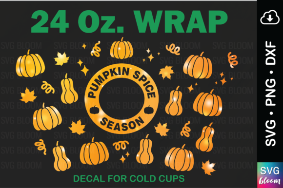 Pumpkin Spice 24oz Tumbler Wrap SVG: Graphics & Print Templates